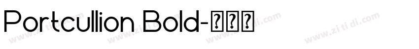 Portcullion Bold字体转换 Portcullion Bold字体转换